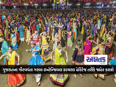 The proud Garba of Gujarat will be declared as Intangible Cultural Heritage