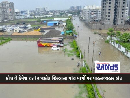 Traffic stopped on five roads in Rajkot district due to causeway damage