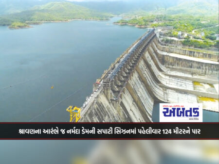 At the beginning of Shravan, the level of Narmada dam crossed 124 meters for the first time in the season