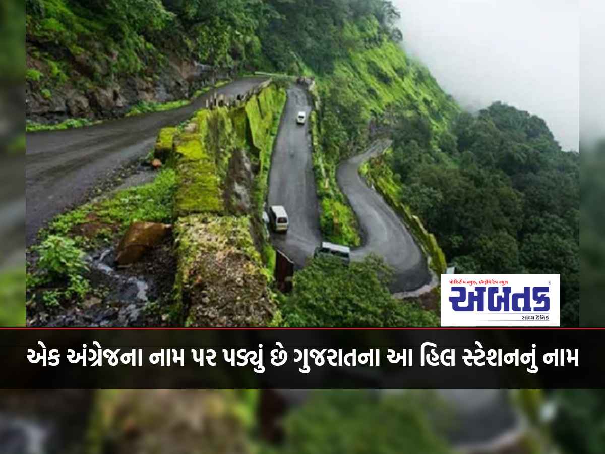 This hill station in Gujarat is named after an Englishman